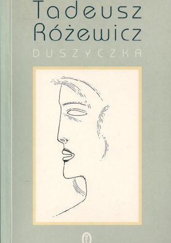 Okładka: Tadeusz Różewicz - Duszyczka