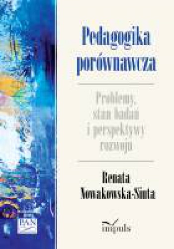 Okładka: Renata Nowakowska-Siuta - Pedagogika porównawcza