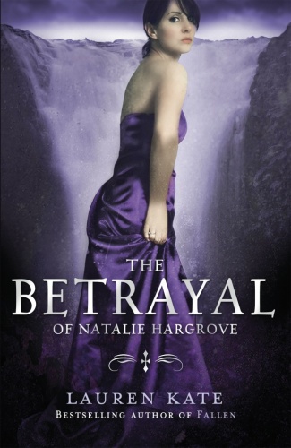 Lauren Kate - The Betrayal of Natalie Hargrove