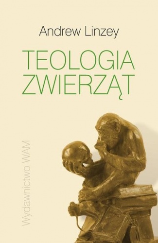 Okładka: Andrew Linzey - Teologia zwierząt