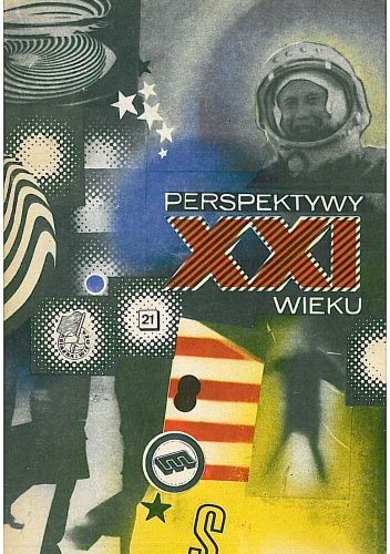 Okładka: Artur Dziak - Perspektywy XXI wieku. Szkice futurologiczne