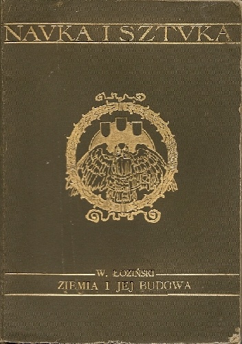 Okładka: Walery Władysław Daniel Łoziński - Ziemia i jej budowa