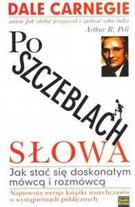 Okładka: Dale Carnegie - Po szczeblach słowa - Jak stać się doskonałym mówcą