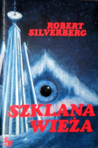 Okładka: Robert Silverberg - Szklana wieża