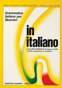Okładka: Angelo Chiuchiu - In Italiano. Grammatica italiana per Stranieri