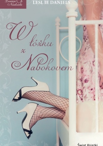 Okładka: Leslie Daniels - W łóżku z Nabokovem