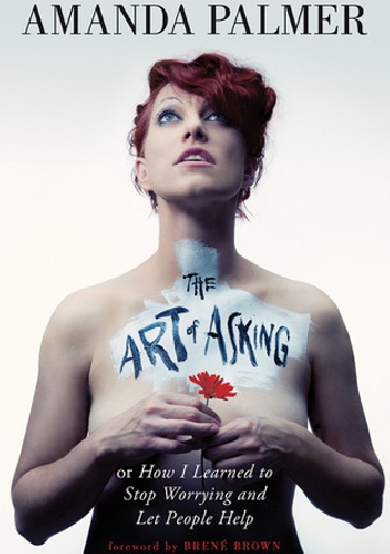Okładka: Amanda Palmer - The Art of Asking