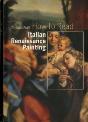Okładka: Stefano Zuffi - How to Read Italian Renaissance Painting