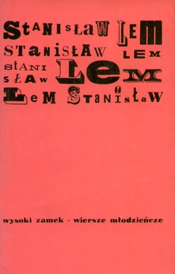 Okładka: Stanisław Lem - Wysoki Zamek. Wiersze młodzieńcze
