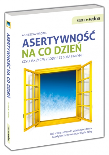 Okładka: Agnieszka Wróbel - Asertywność na co dzień, czyli jak żyć w zgodzie ze sobą i innymi