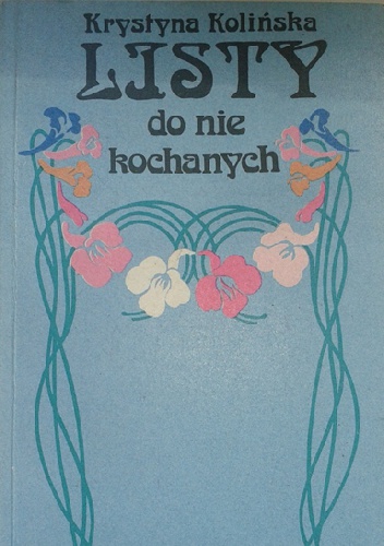 Okładka: Krystyna Kolińska - Listy do niekochanych