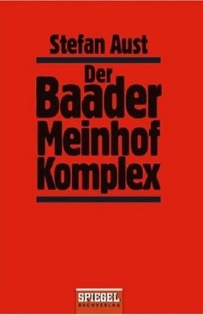 Okładka: Stefan Aust - Der Baader-Meinhof-Komplex