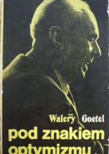 Okładka: Walery Goetel - Pod znakiem optymizmu