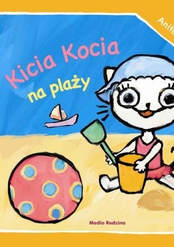 Okładka: Anita Głowińska - Kicia Kocia na plaży