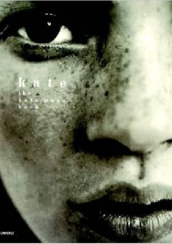 Okładka: Kate Moss - Kate: The Kate Moss Book