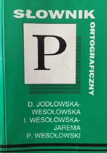 Okładka: Danuta Jodłowska - Wesołowska - Słownik ortograficzny