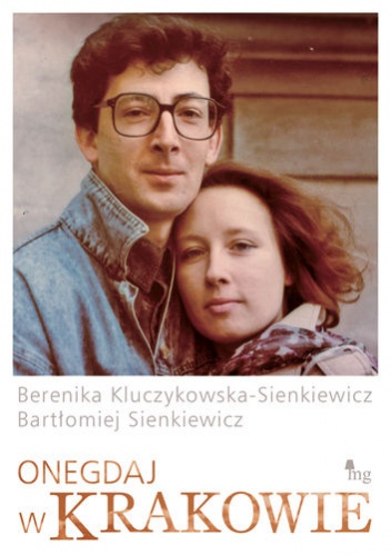 Okładka: Bartłomiej Sienkiewicz - Onegdaj w Krakowie