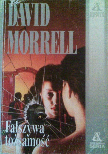 Okładka: David Morrell - Fałszywa tożsamość