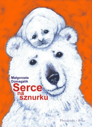 Okładka: Małgorzata Domagalik - Serce na sznurku