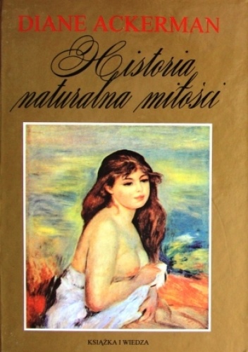 Okładka: Diane Ackerman - Historia naturalna miłości