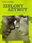 Okładka: Kerry Lorimer - Zielony azymut. Przewodnik świadomego podróżnika