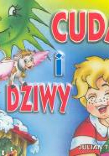 Okładka: Julian Tuwim - Cuda i dziwy