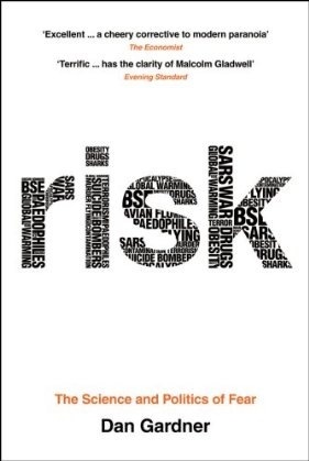 Okładka: Dan Gardner - Risk: The Science and Politics of Fear