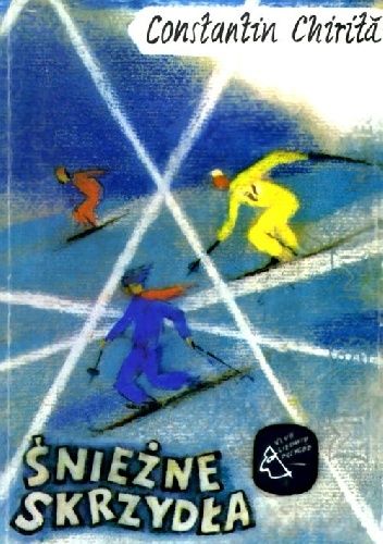 Okładka: Constantin Chiriță - Śnieżne Skrzydła