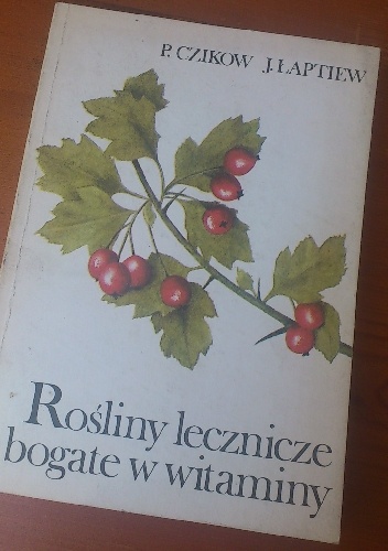 Okładka: P. Czikow - Rośliny lecznicze i bogate w witaminy