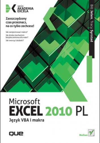 Okładka: Bill Jelen - Microsoft Excel 2010 PL. Język VBA i makra. Akademia Excela