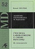 Okładka: Ryszard Zieliński - Ćwiczenia laboratoryjne z chemii fizycznej dla towaroznawców