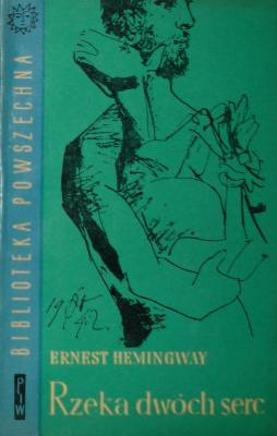 Okładka: Ernest Hemingway - Rzeka dwóch serc i inne opowiadania