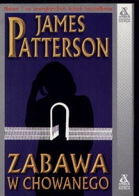 Okładka: James Patterson - Zabawa w chowanego