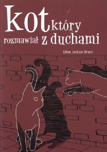 Okładka: Lilian Jackson Braun - Kot, który rozmawiał z duchami