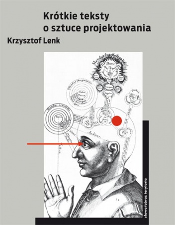 Okładka: Krzysztof Lenk - Krótkie teksty o sztuce projektowania