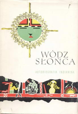 Okładka: Don C. Talayesva - Wódz Słońca