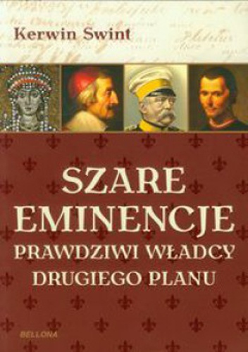 Okładka: Swint Kerwin - Szare eminencje