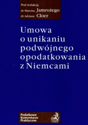 Okładka: Marcin Jamroży - Umowa o unikaniu podwójnego opodatkowania z Niemcami