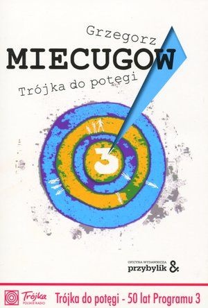 Okładka: Grzegorz Miecugow - Trójka do potęgi