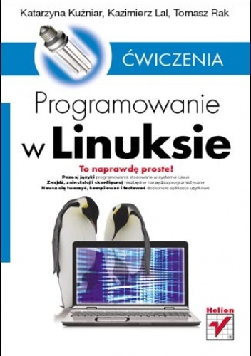 Okładka: Tomasz Rak - Programowanie w Linuksie. Ćwiczenia