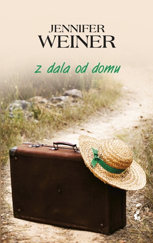 Okładka: Jennifer Weiner - Z dala od domu