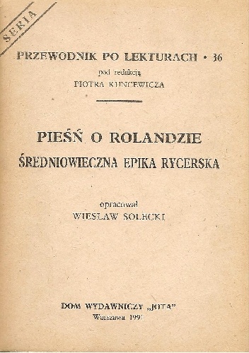 Okładka: Wiesław Solecki - Pieśń o Rolandzie. Średniowieczna epika rycerska