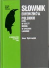Okładka: Anna Dąbrowska - Słownik eufemizmów polskich, czyli w rzeczy mocno, w sposobie łagodnie