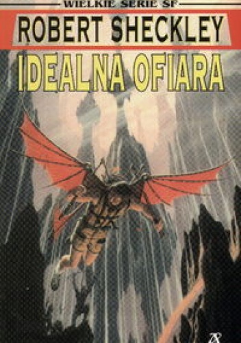 Okładka: Robert Sheckley - Idealna ofiara
