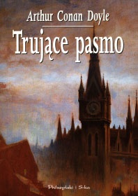 Okładka: Arthur Conan Doyle - Trujące pasmo i inne opowiadania