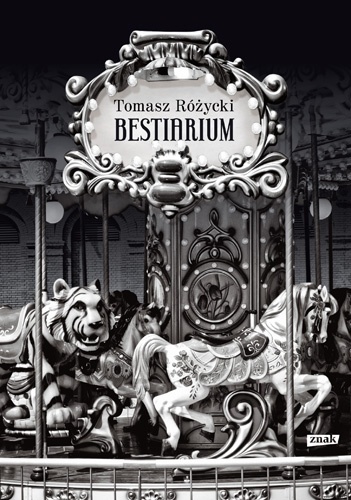 Okładka: Tomasz Różycki - Bestiarium