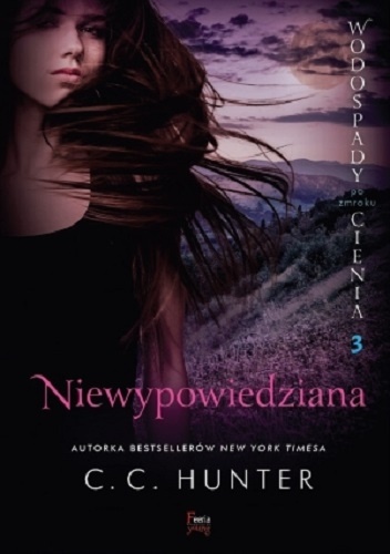 Okładka: C.C. Hunter - Niewypowiedziana
