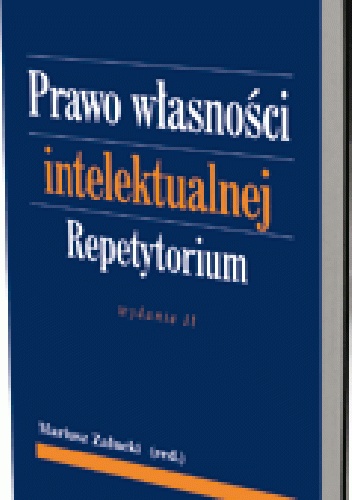Okładka: Mariusz Załucki - Prawo własności intelektualnej. Repetytorium