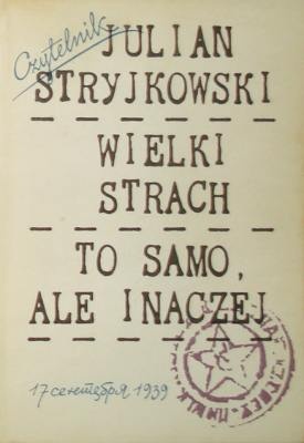 Okładka: Julian Stryjkowski - Wielki strach : To samo ale inaczej