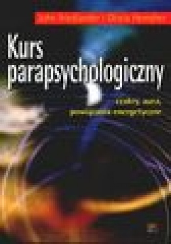 Okładka: John Friedlander/ Gloria Hemsher - Kurs parapsychologiczny - czakry, aura, powiązania energetyczne